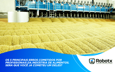 Os 5 principais erros cometidos por profissionais da indústria de alimentos